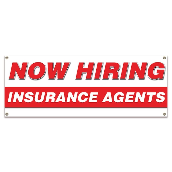 Signmission Now Hiring Insurance Agents Banner Apply Inside Accepting Application Single Sided B-30262 - main
